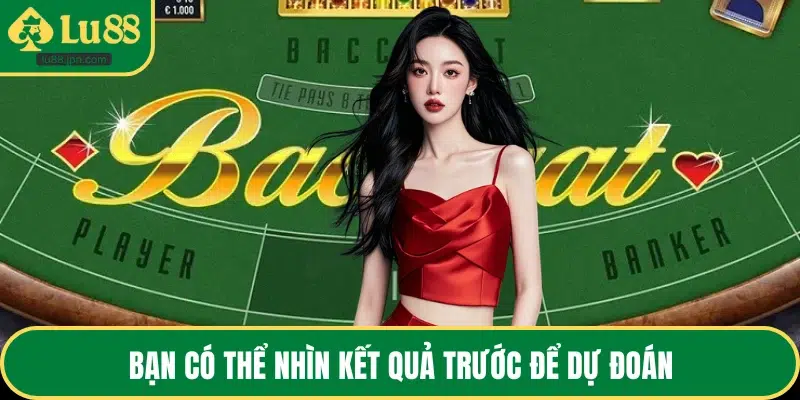 Bạn có thể nhìn kết quả trước để dự đoán
