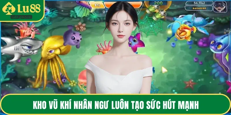 Bắn cá nhân ngư tạo sức hút tiết tấu nhanh