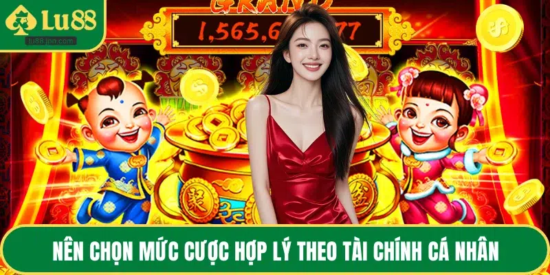 Nên chọn mức cược hợp lý theo tài chính cá nhân